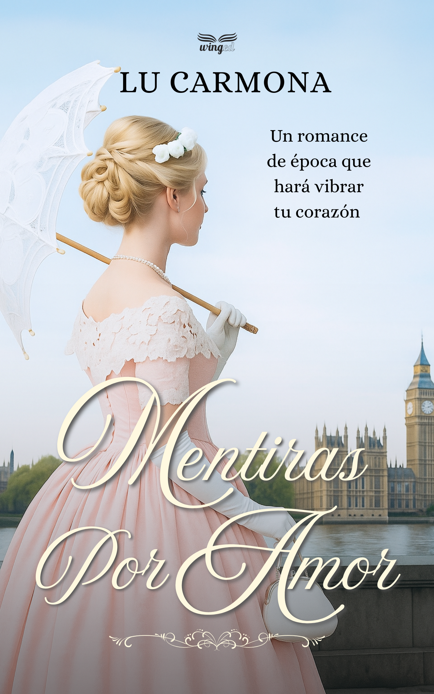 Mentiras por amor de Lu Carmona